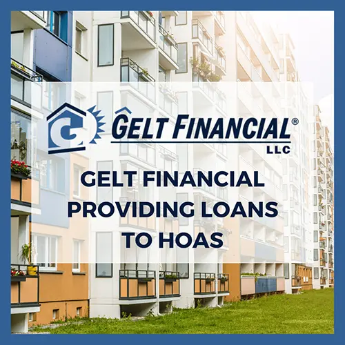 Gelt Financial Providing Loans to HOA