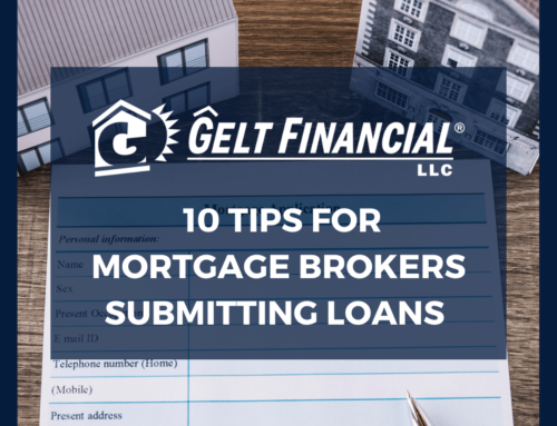 10 Tips for Mortgage Brokers Submitting Loans