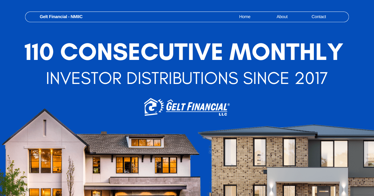 Gelt Financial: 110 Consecutive Investor Distributions