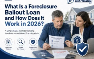 What Is a Foreclosure Bailout Loan and How Does It Work in 2026